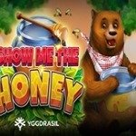 Show Me The Honey